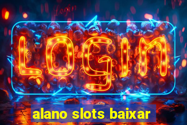 alano slots baixar